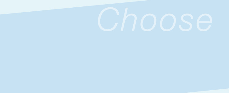 Choose